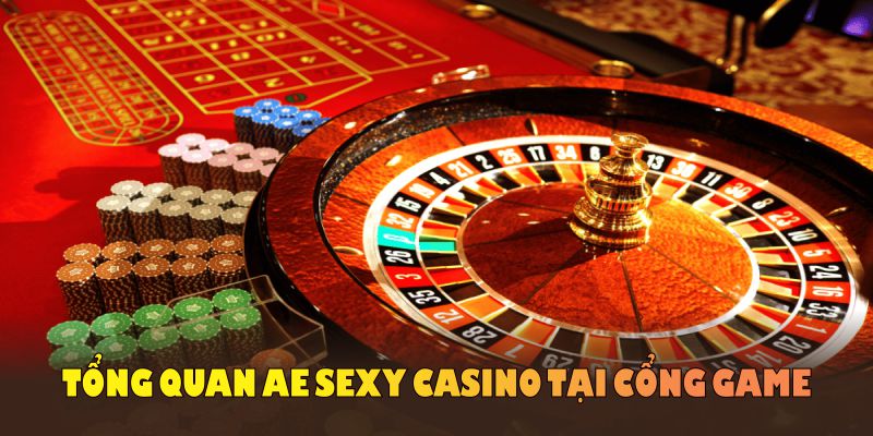Tổng quan AE Sexy Casino tại cổng game ABC8 và thông tin chú ý